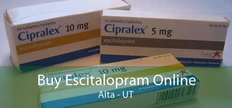 Buy Escitalopram Online Alta - UT