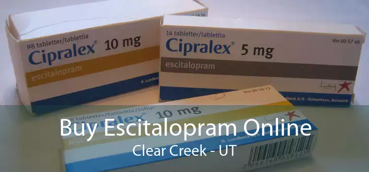 Buy Escitalopram Online Clear Creek - UT