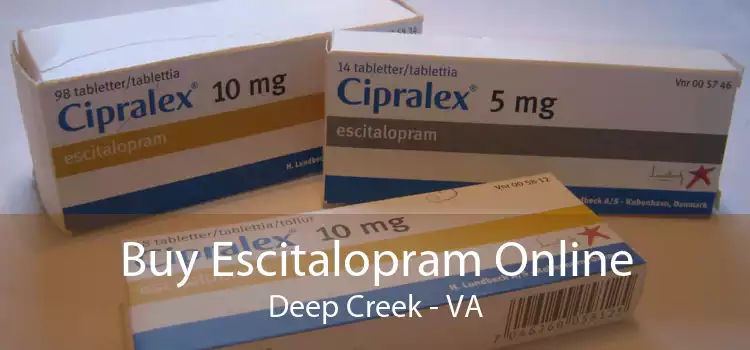 Buy Escitalopram Online Deep Creek - VA